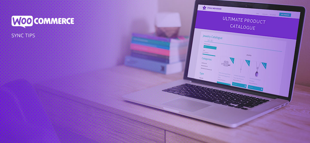 Product Catalog – WooCommerce Sync Tips