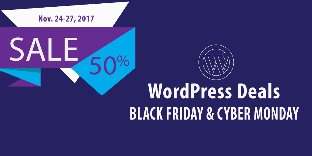 WordPress Deals Black Friday to Cyber Monday 2017